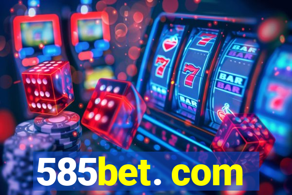 585bet. com